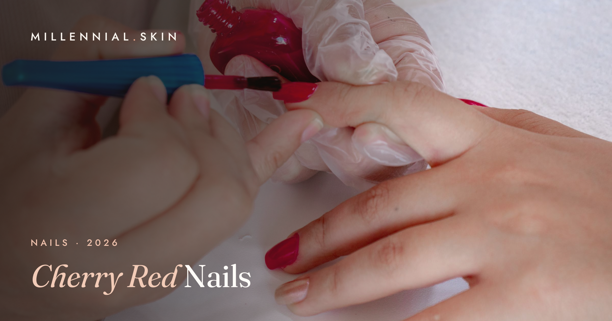 Cherry Red Nails: The Glossy Classic Red Manicure Making a Comeback in 2026