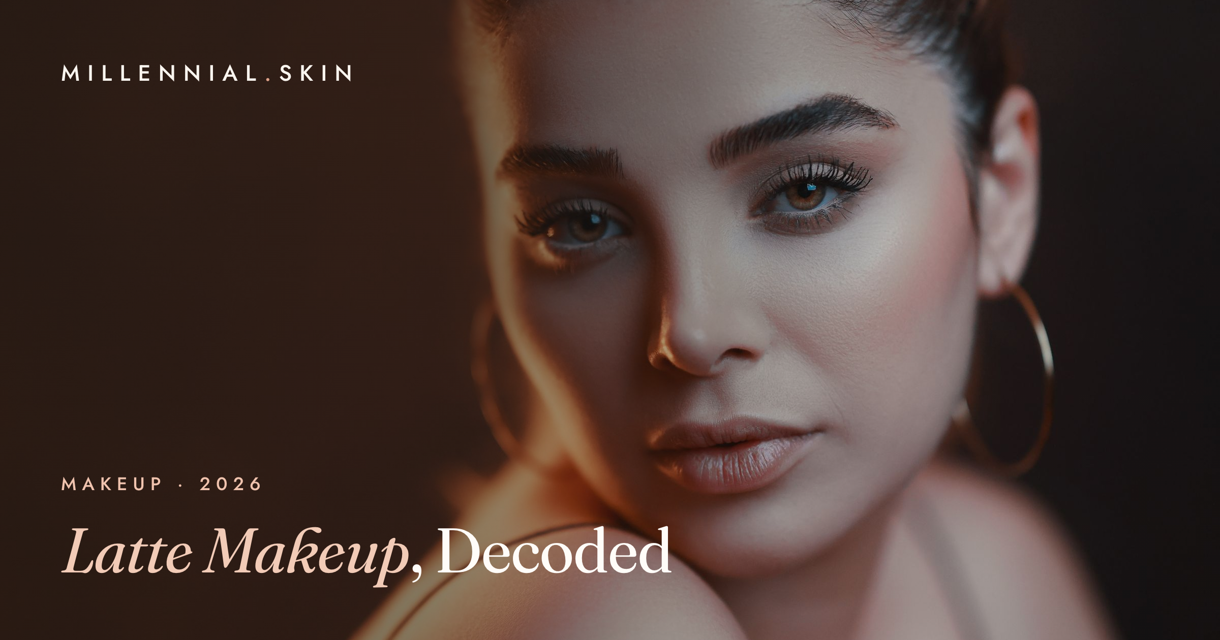 Latte Makeup: The Cozy Bronzed Look That Won’t Quit