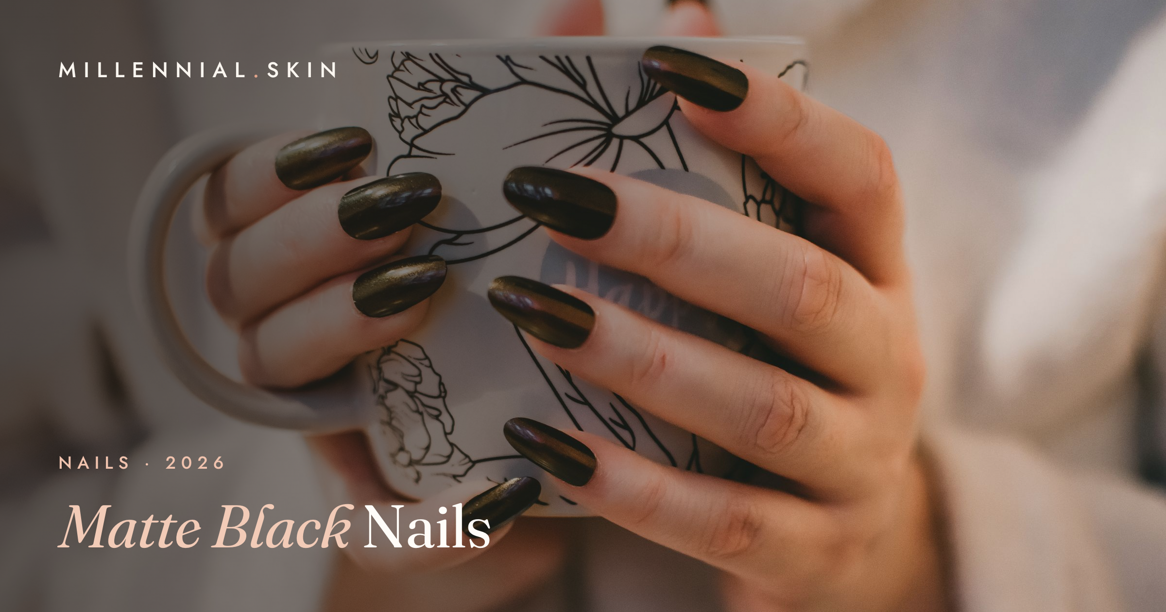 Matte Black Nails: The Edgy Manicure Making a Comeback in 2026