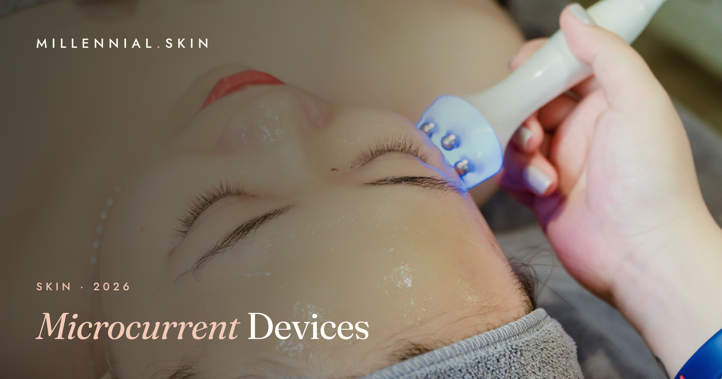 Microcurrent Facial Devices: Do At-Home Toning Tools Actually Work in 2026?