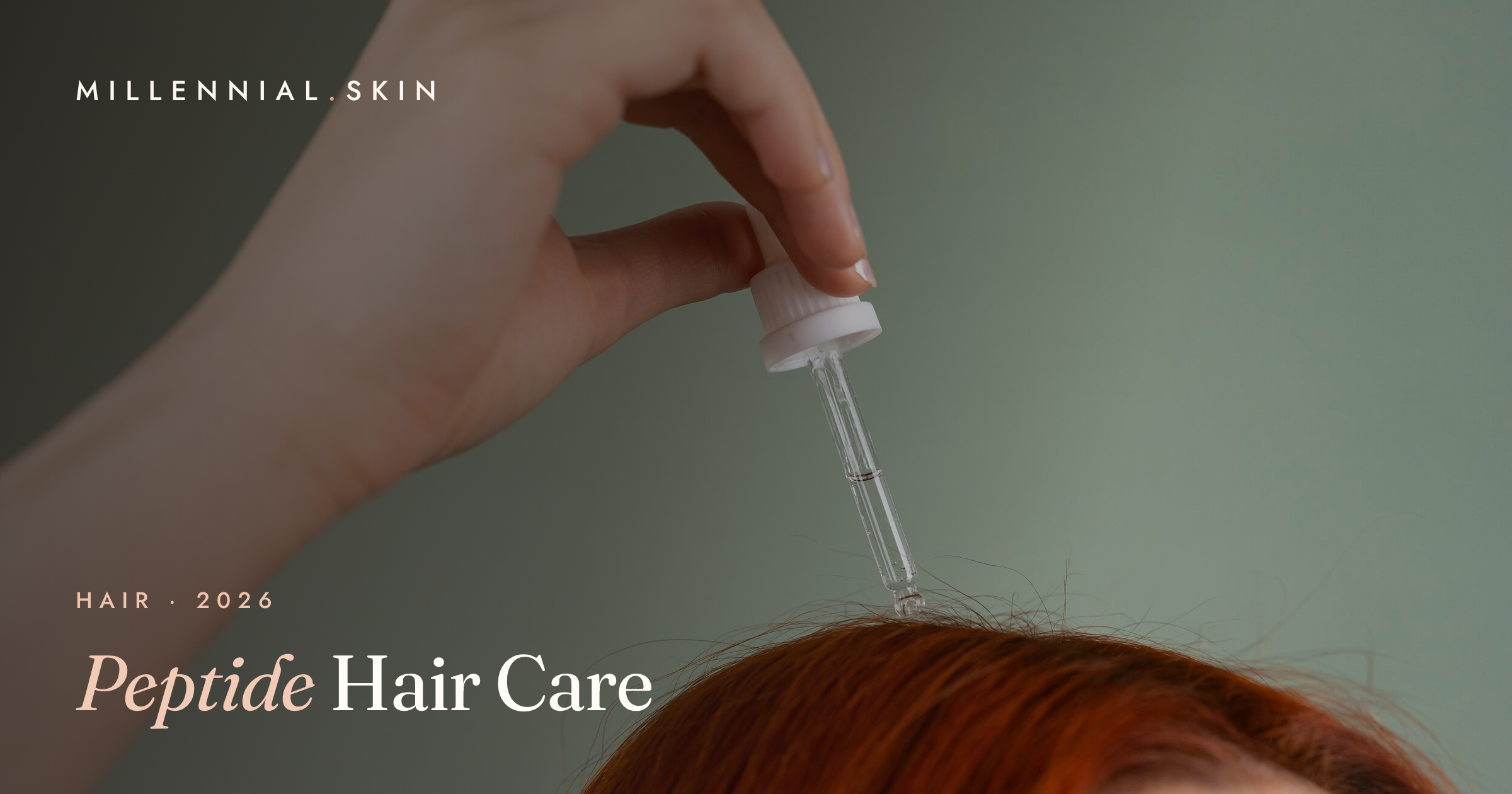 Peptide Hair Care: The Scalp and Strand Trend Promising Fuller Hair in 2026