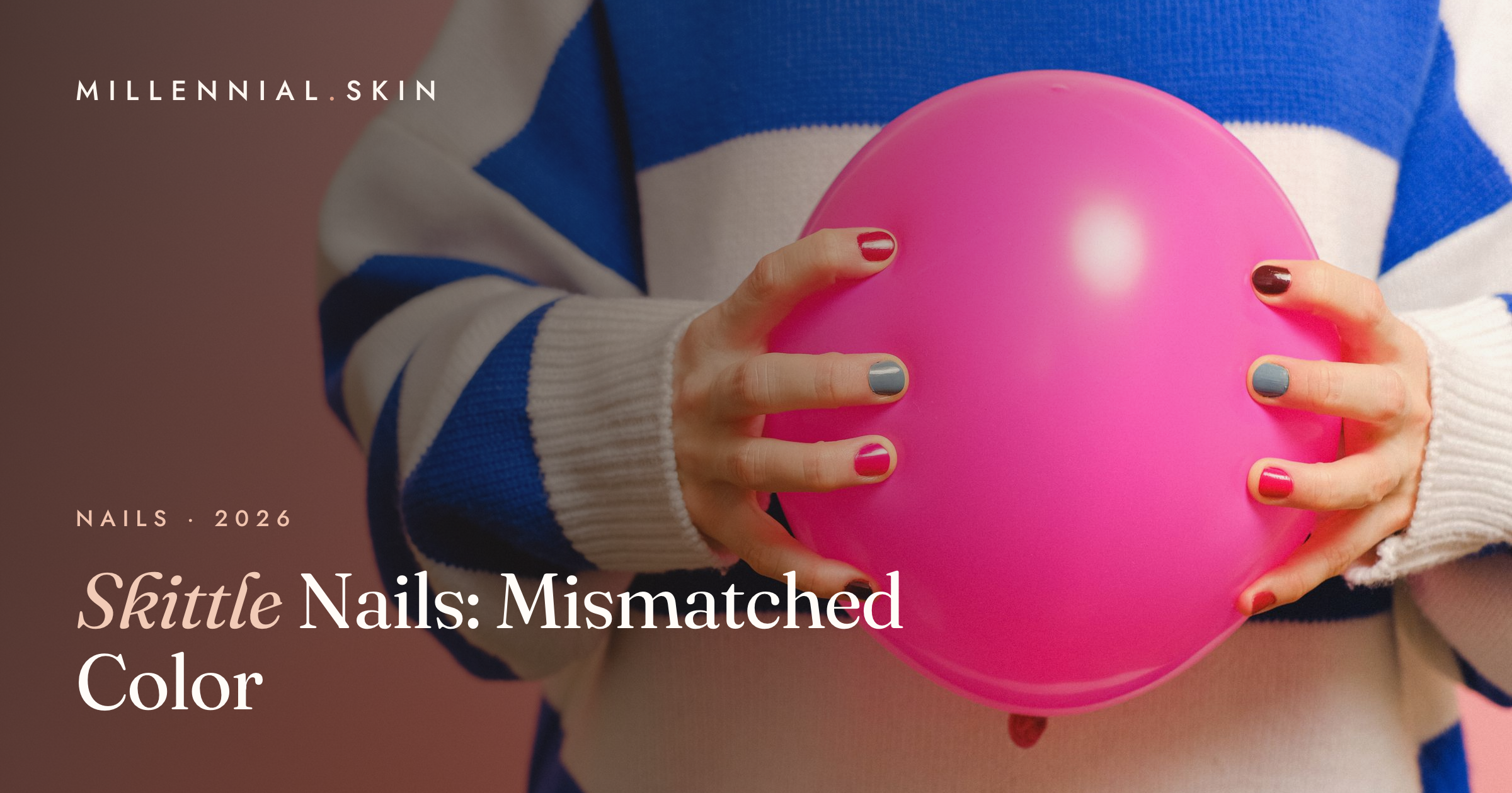Skittle Nails: The Mismatched Multicolor Manicure Trend of 2026