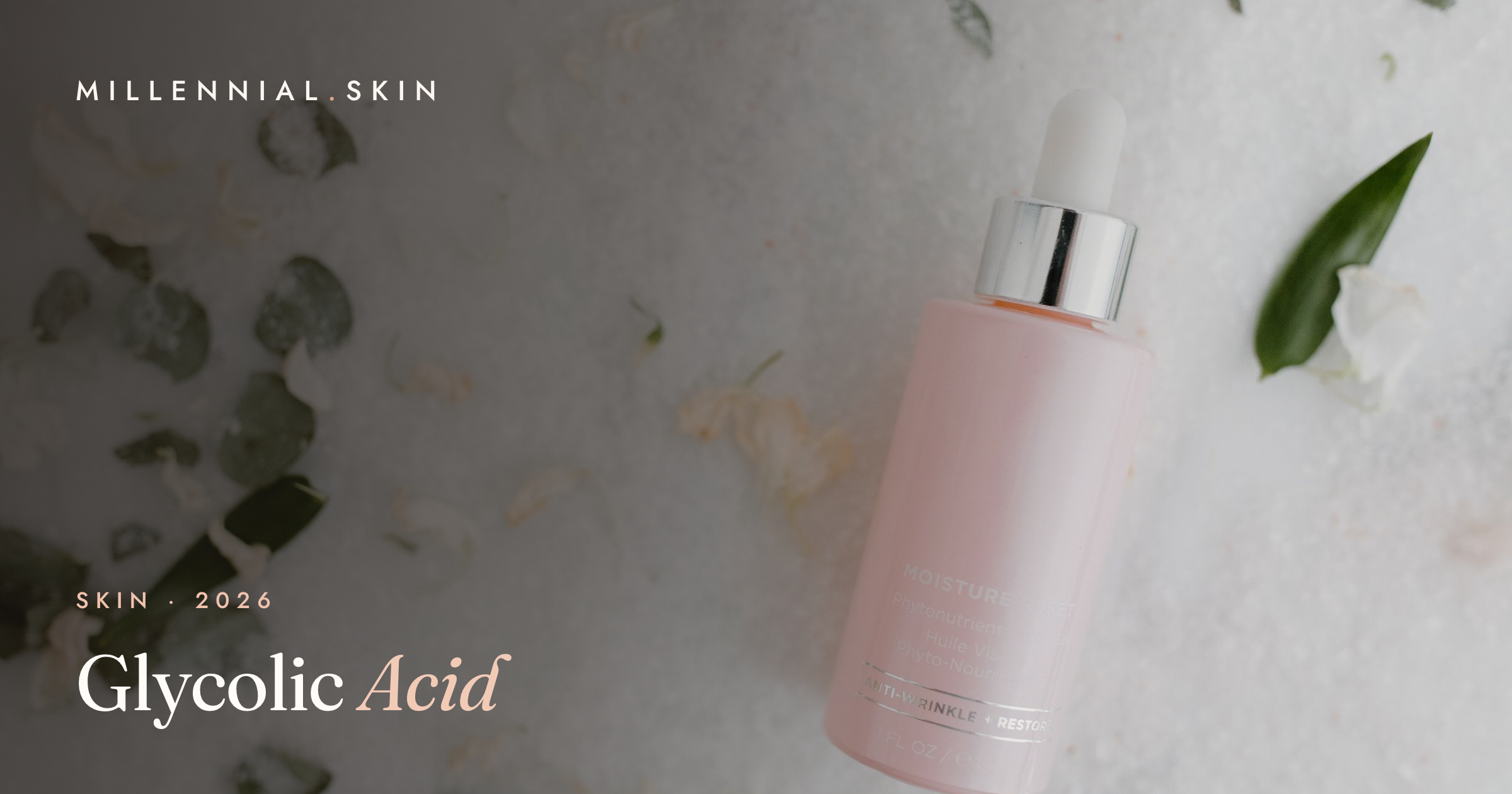 Glycolic Acid: The Exfoliating Acid for Brighter, Smoother Skin